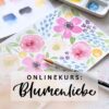 Onlinekurs Blumenliebe