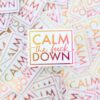 Sticker CALM DOWN, Pixie Dust